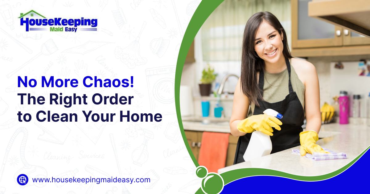 What order to clean your home